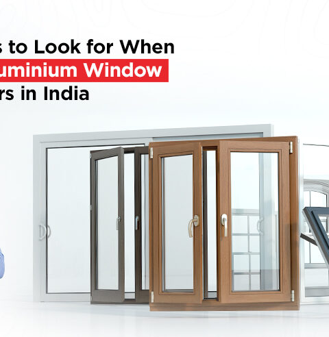 Best Aluminium Window Manufacturers in India