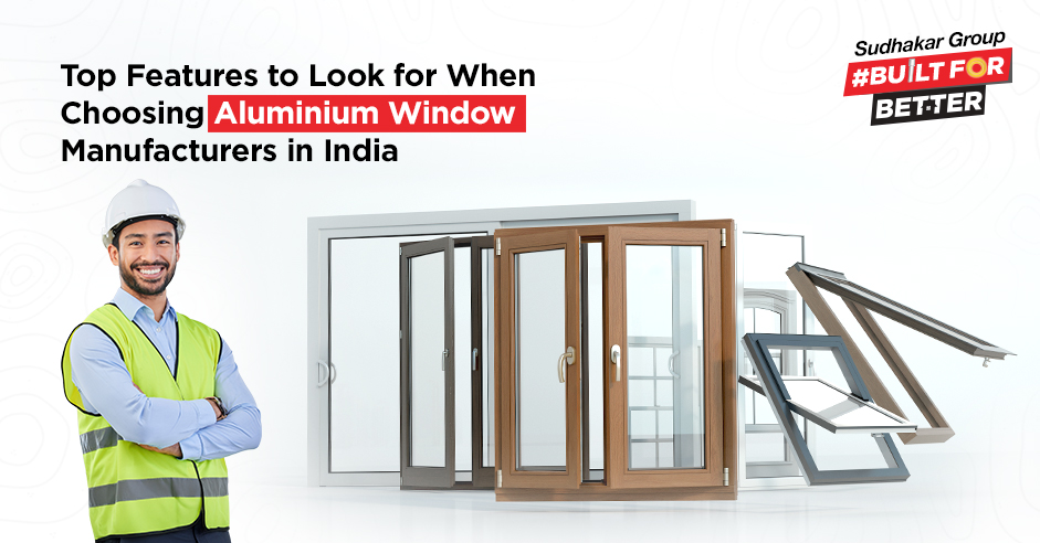 Best Aluminium Window Manufacturers in India
