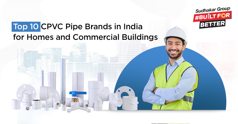 top 10 CPVC pipe brands in India top 10 CPVC pipe brands in India