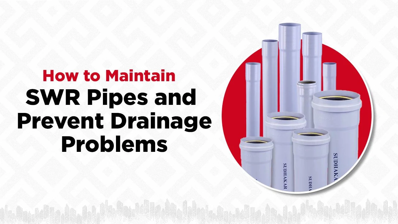 How to Maintain SWR Pipes and Prevent Drainage Problems